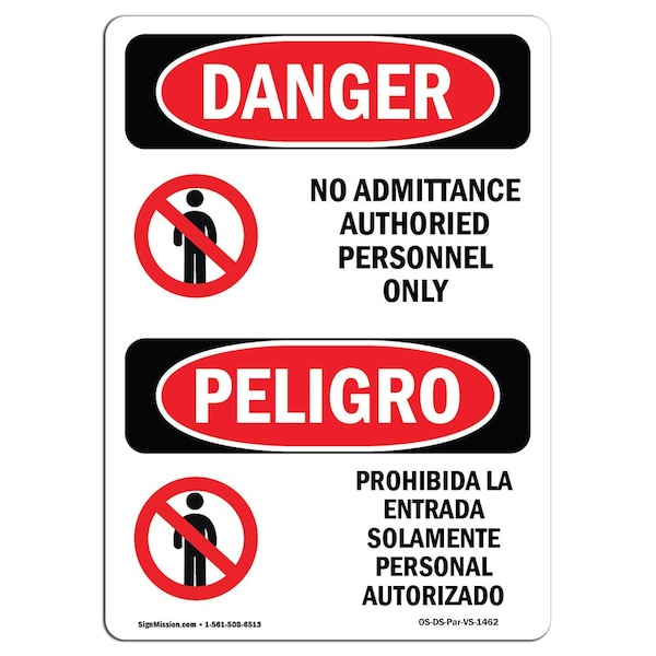 Safety Sign, OSHA, 24" Height, Rigid Plastic, No Admittance Authorized Only Spanish